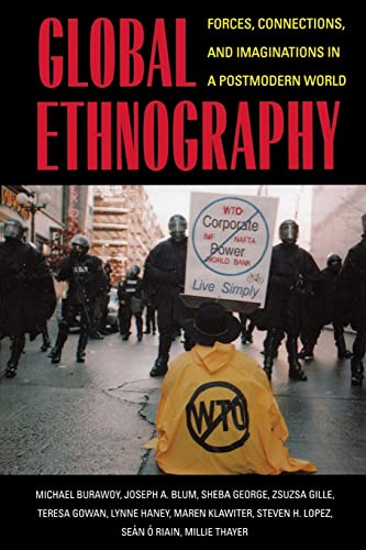 Global Ethnography: Forces, Connections, and Imaginations in a Postmodern World von University of California Press